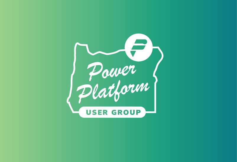 Portland Power Platform User Group - lead by Skypoint