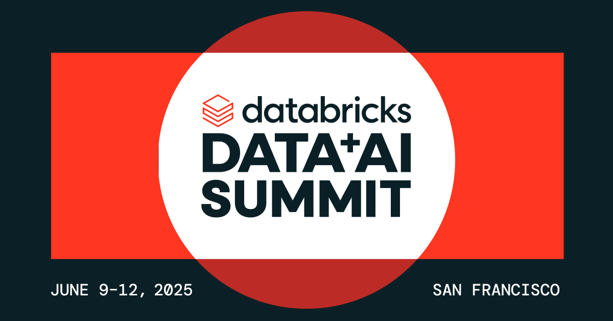 Databricks Data + AI Summit 2025